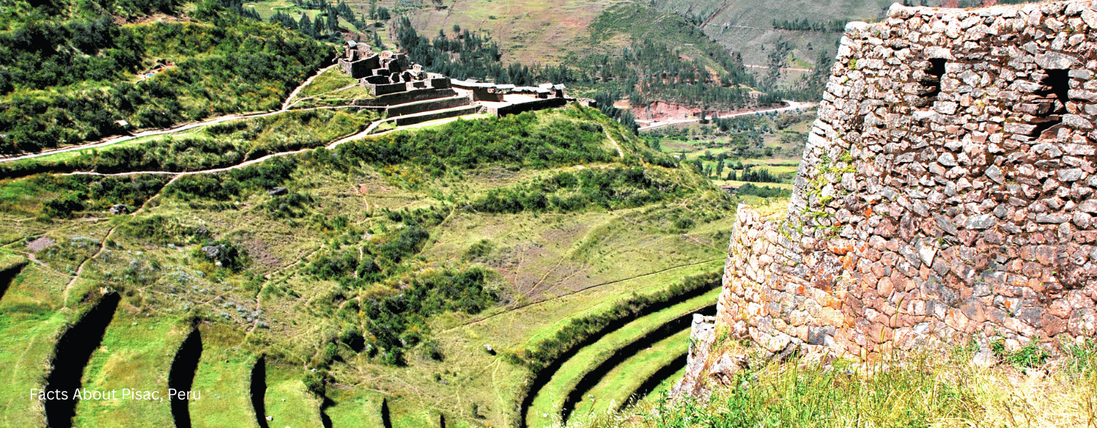 Facts About Pisac, Peru